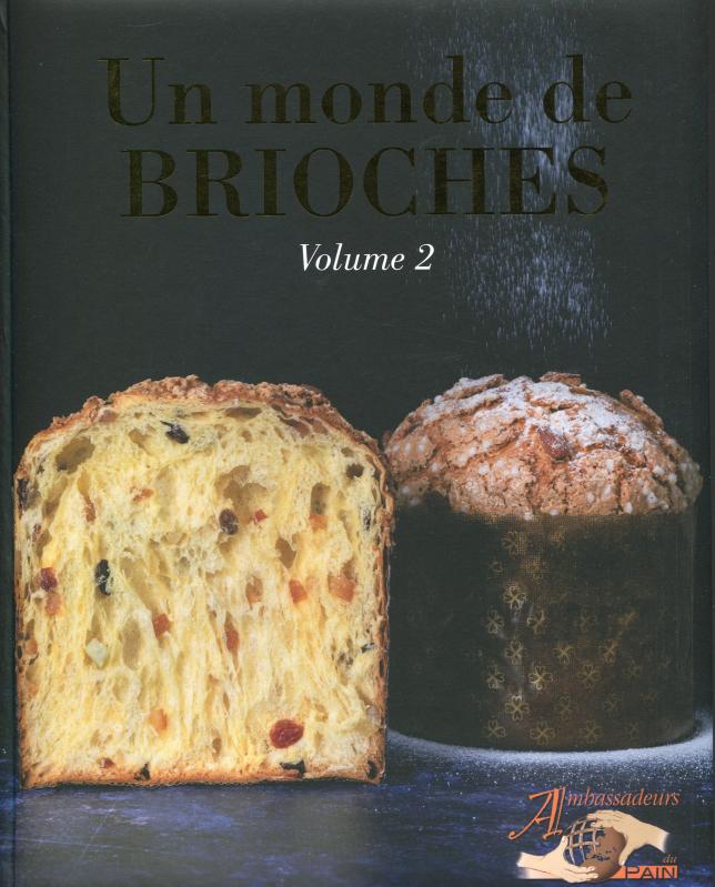 Un Monde de Brioches, Vol. 2 (French/English)