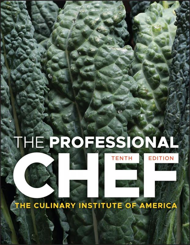 The Professional Chef, 10/e (CIA)