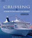 Cruising : Guide to Cruise Lines Industry, 2/e(Mancini)